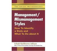 Management/Mismanagement Styles