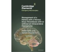 Management of a Patient with a Venous Sinus Thrombosis with or without an Intracerebral Haematoma