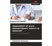 Management of Acute Immunotherapy Toxicity in Oncology: Diagnostic and therapeutic approaches