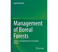 Management of Boreal Forests : Theories and Applications for Ecosystem Services