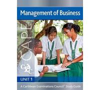 Management of Business CAPE Unit 1 CXC Study Guide: A Caribbean Examinations Council