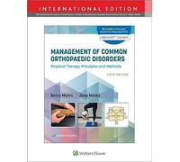 Management of Common Orthopaedic Disorders: Physical Therapy Principles and Methods 5e Lippincott Connect Print Book and Digital Access Card Package