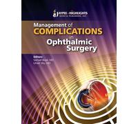 Management of Complications in Ophthalmic Surgery