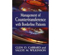 Management of Countertransference with Borderline Patients