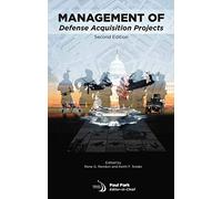 Management of Defense Acquisition Projects, Second Edition (Library of Flight)