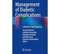 Management of Diabetic Complications: Calling for a Team Approach