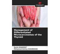 Management of Differentiated Microcarcinomas of the Thyroid