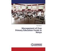 Management of Free Primary Education Funds in Kenya