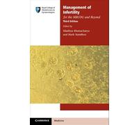 Management of Infertility for the MRCOG and Beyond