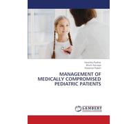 Management of Medically Compromised Pediatric Patients