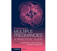 Management of Multiple Pregnancies: A Practical Guide