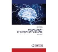 MANAGEMENT OF PARKINSON 'S DISEASE: A REVIEW