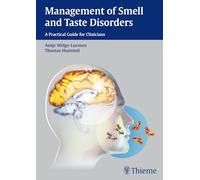 Management of Smell and Taste Disorders: A Practical Guide for Clinicians