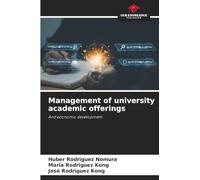 Management of university academic offerings: And economic development