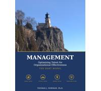 MANAGEMENT: Optimizing Talent for Organizational Effectiveness (Black-and-White Student Edition)