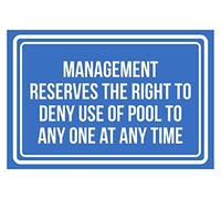 Management Reserves The Right to Deny Use Pool to Any One at Any Time Spa Warning Signs,Metal Sign Tin sign 8x12 inches