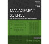 Management Science: The Art of Modeling with Spreadsheets
