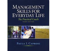 Management Skills for Everyday Life: The Practical Coach