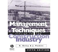 Management Techniques Applied to the Construction Industry Fifth Edition