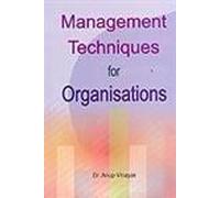 Management Techniques for Organisations