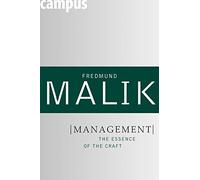 Management - The Essence of the Craft (Management: Mastering Complexity, 1)