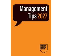 Management Tips 2027: From Harvard Business Review