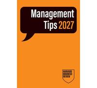 Management Tips 2027: From Harvard Business Review