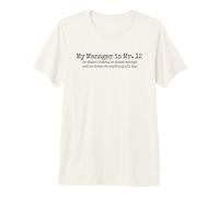 Manager Mr. 12 Dozen Listen, Dozen Manage Work Humor Pun Premium T-Shirt