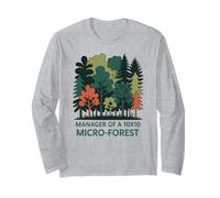 Manager of a 10x10 Micro-Forest Urban Rewilding Long Sleeve T-Shirt
