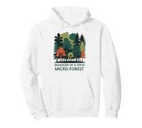Manager of a 10x10 Micro-Forest Urban Rewilding Pullover Hoodie