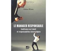MANAGER RESPONSABLE LE SOU: Souffrance au travail et responsabilités hiérarchiques
