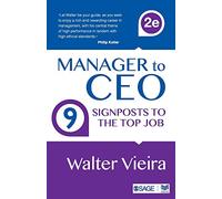 Manager to CEO: 9 Signposts to the Top Job