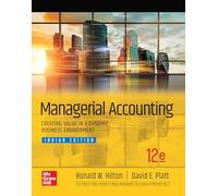MANAGERIAL ACCOUNTING, 12E