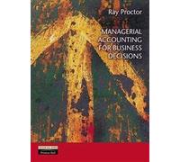 Managerial Accounting for Business Decisions