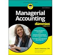 Managerial Accounting For Dummies (For Dummies (Business & Personal Finance))
