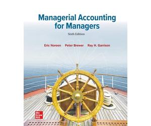 Managerial Accounting for Managers, 6th Edition (Access Code)