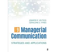 Managerial Communication: Strategies and Applications