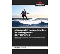 Managerial competencies in management performance: Of secondary education institutions: a look from their versionants