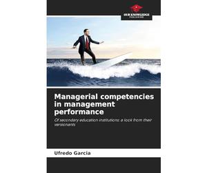 Managerial competencies in management performance: Of secondary education institutions: a look from their versionants