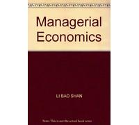 Managerial Economics(Chinese Edition)