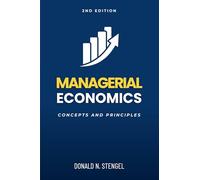 Managerial Economics: Concepts and Principles