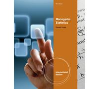 Managerial Statistics, International Edition (with Online Content Printed Access Card)