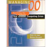 Managing "00": Surviving the Year 2000 Computing Crisis