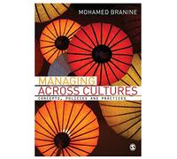 Managing Across Cultures: Concepts, Policies and Practices