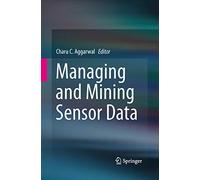 Managing and Mining Sensor Data