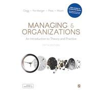Managing and Organizations Paperback with Interactive eBook: An Introduction to Theory and Practice
