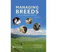 Managing Breeds for a Secure Future: Strategies for Breeders and Breed Associations (Animal Breeding)