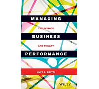 Managing Business Performance – The Science and The Art – Wiley-VCH