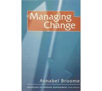 Managing Change: 1 (The Essentials of Nursing Management Series)