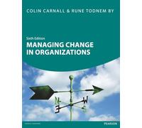 Managing Change in Organizations, 6th ed.